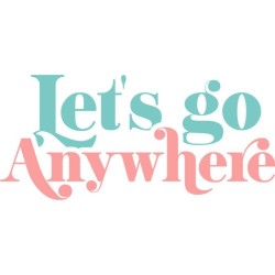 Let’s Go Anywhere Rectangle Keychain